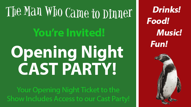 You’re Invited to Our Opening Night Cast Party! DEC. 6TH, RSVP!
