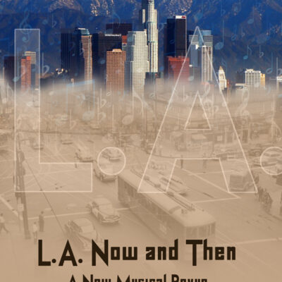 L.A. Now and Then