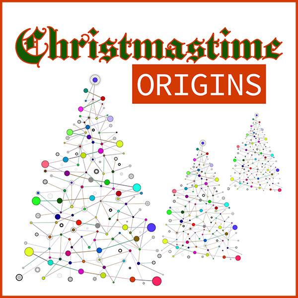 Christmastime Origins