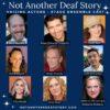 NOT ANOTHER DEAF STORY - - Image 4